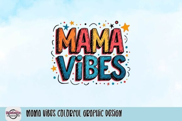 Bring Joyful Energy to Your Projects with Mama Vibes