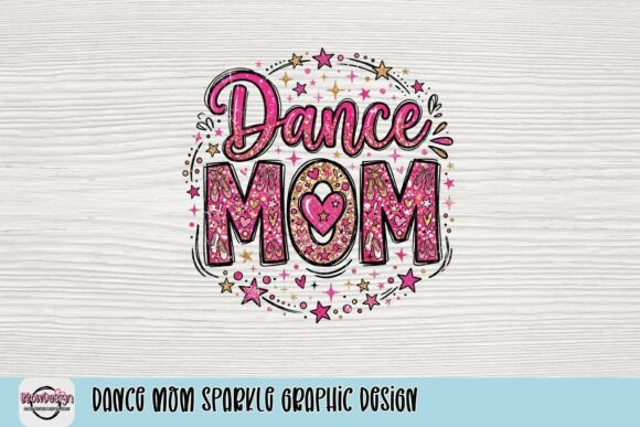 Dance Mom Sparkle: A Graphic Design for Every Occasion