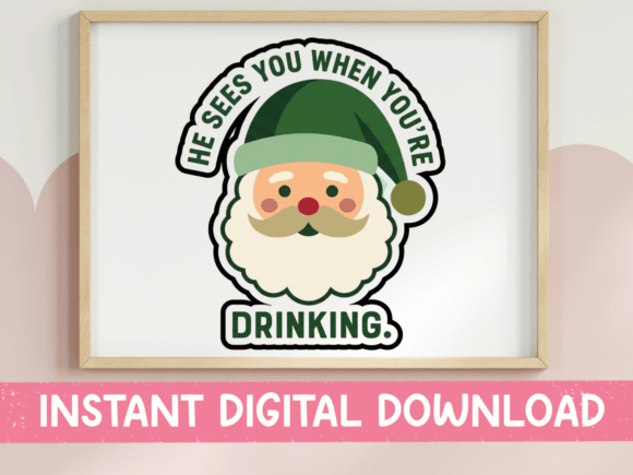 He Sees You Drinking Funny Santa Sticker: A Retro-Charm Design Asset